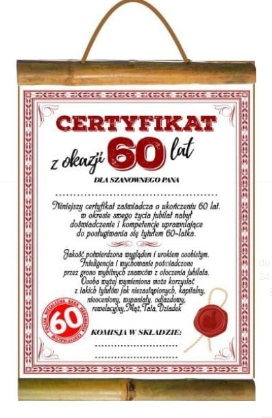 Dyplom URODZINY ''60'' dla Pana Dyplom URODZINY ''60'' dla Pana