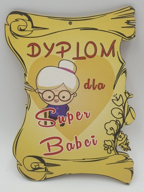 Dyplom drewniany dla babci 17,5 x 13 cm P556 Dyplom drewniany dla babci 17,5 x 13 cm P556