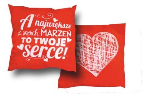 Poduszka A największe z moich marzeń... | D26 Poduszka A największe z moich marzeń... | D26