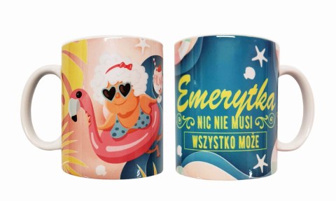 Kubek Emerytka nic nie musi wszystko może K40 Kubek Emerytka nic nie musi wszystko może K40